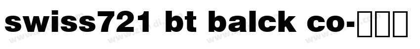 swiss721 bt balck co字体转换
